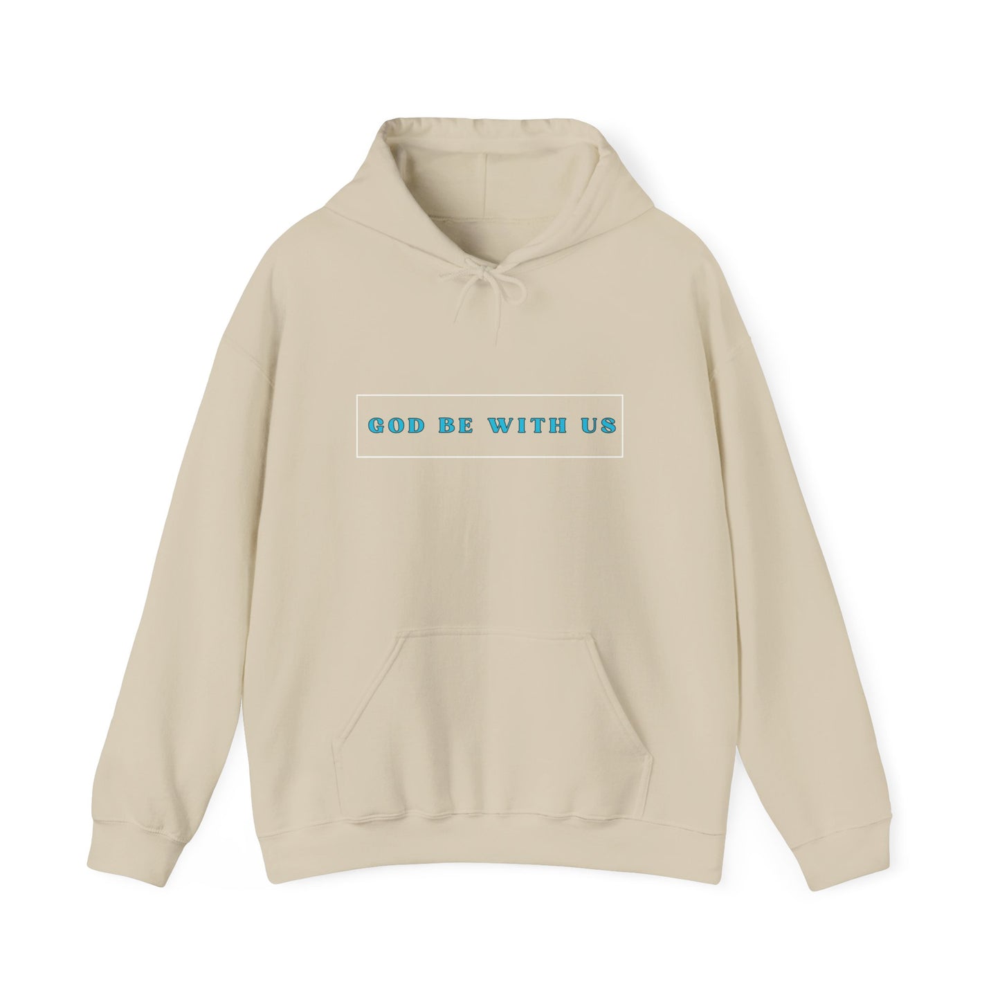 "God Be With Us" Hooded Sweatshirt