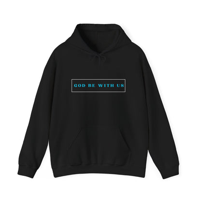"God Be With Us" Hooded Sweatshirt