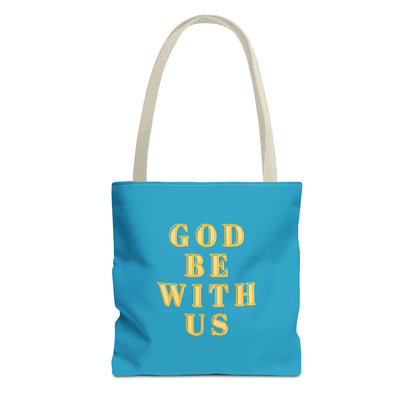 God Be With Us Tote Bag