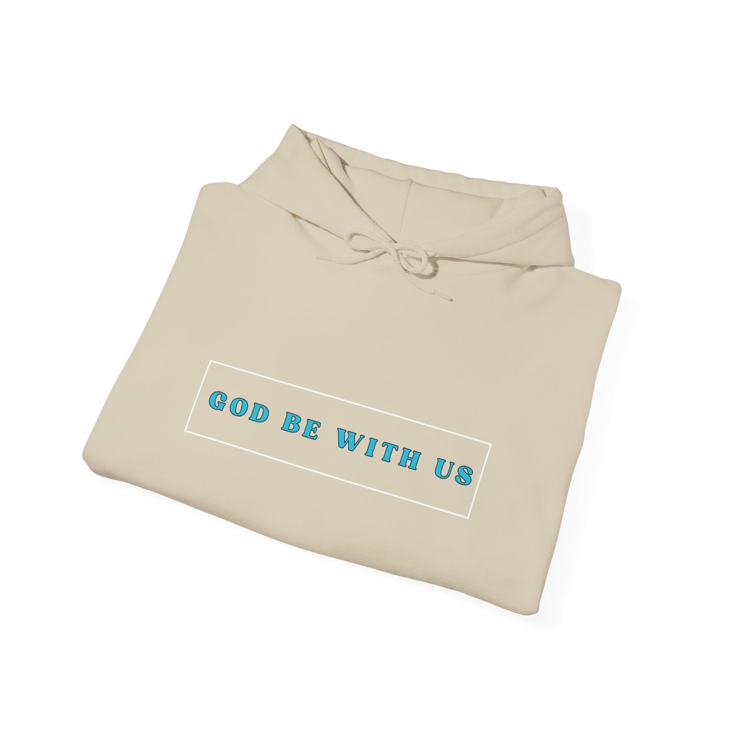 "God Be With Us" Hooded Sweatshirt